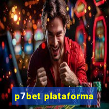 p7bet plataforma